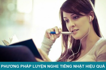 Phương pháp luyện nghe tiếng nhật hiệu quả.